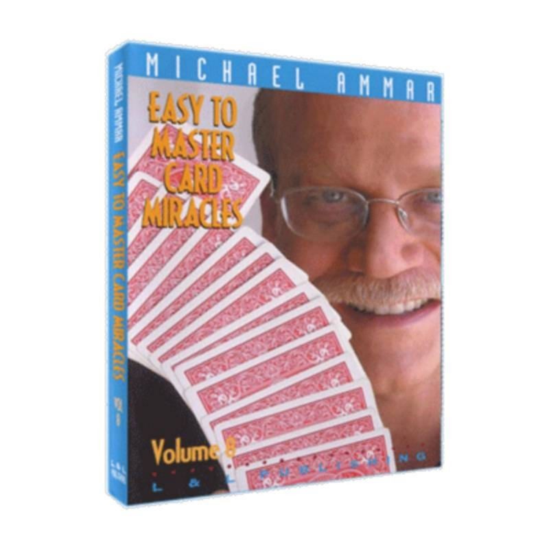 Easy To Master Card Miracles Volume 8 by Michael Ammar video DESCARGA