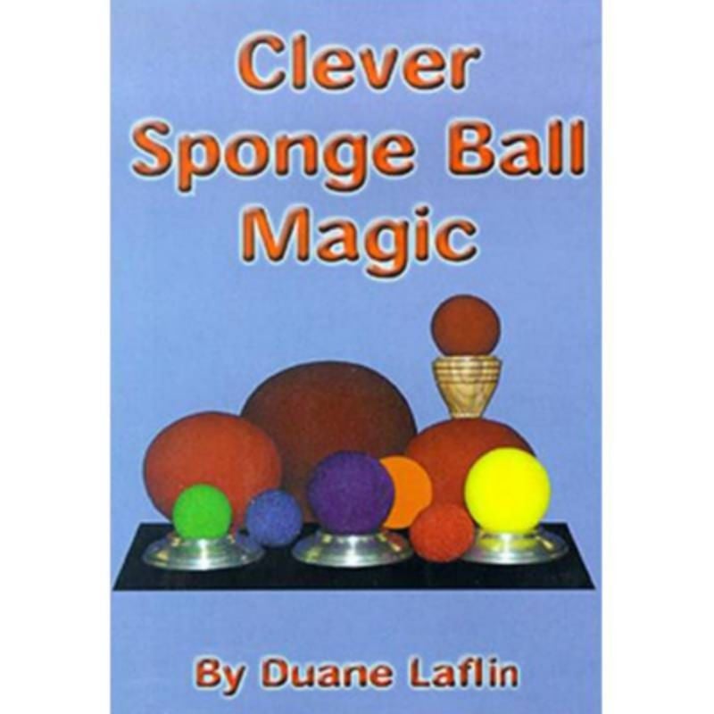 Clever Sponge Ball Magic by Duane Laflin - Video DESCARGA