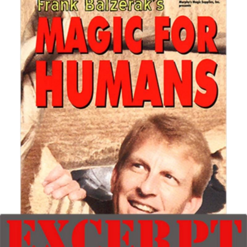 Magic For Humans by Frank Balzerak video DESCARGA (Excerpt of Magic For Humans by Frank Balzerak)