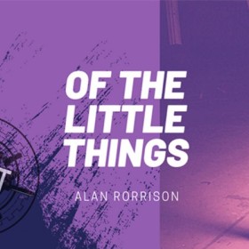 Close Up Performer The Vault - Of the Little Things Vol. 1 by Alan Rorrison video DOWNLOAD MMSMEDIA - 1