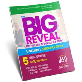 Theory, History and Business The Big Reveal: A Practical Guide to Opening a New Market Volume 1 - Gender Reveal Parties by Jafo 