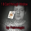 Card Magic and Trick Decks 1$ Card Through Window by Ralf Rudolph aka' Fairmagic video DOWNLOAD MMSMEDIA - 1