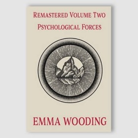 Theory, History and Business Remastered Volume Two - Psychological Forces by Emma Wooding eBook DOWNLOAD MMSMEDIA - 1