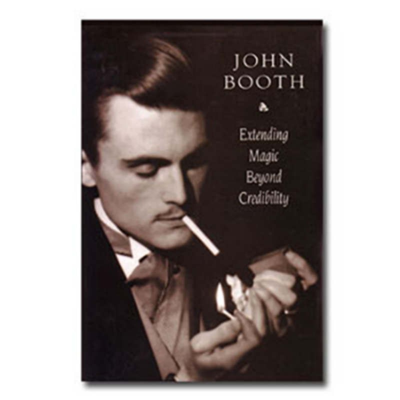 Descargas de Teoria, Historia y Negocios Extending Magic Beyond Credibility by John Booth - eBook DESCARGA MMSMEDIA - 1