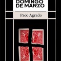 Libros de Magia en Español El último domingo de marzo de Paco Agrado - Libro Mystica - 1