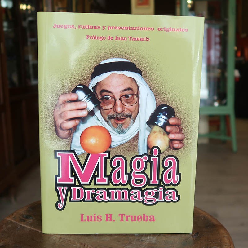 Magic Books Magia y dramagia de Luis Trueba - book in spanish Mystica - 1