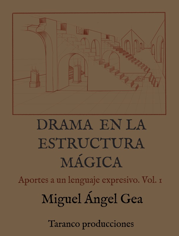Libros de Magia en Español Drama en la estructura mágica de Miguel Ángel Gea - Libro TiendaMagia - 1
