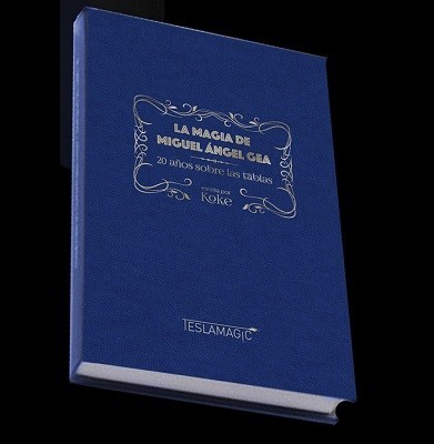 Libros de Magia en Español La Magia de Miguel Ángel Gea - 20 Años Sobre Las Tablas - Libro TiendaMagia - 1