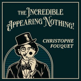 Card Tricks The Incredible Appearing Nothing by Christophe Fouquet TiendaMagia - 1