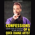 Downloads Confessions of a Quick-Change Artist by Luca Lombardo eBook DOWNLOAD MMSMEDIA - 1