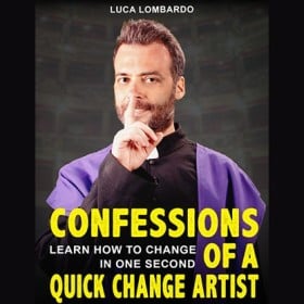 Descargas Confessions of a Quick-Change Artist by Luca Lombardo eBook DESCARGA MMSMEDIA - 1
