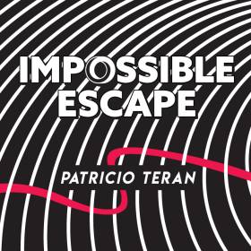Impossible Escape de Patricio Teran TiendaMagia - 1
