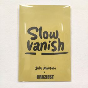 Slow Vanish - Julio Montoro 