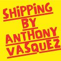 Shipping by Anthony Vasquez video DOWNLOAD 