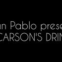CARSON'S DRINK by Juan Pablo 