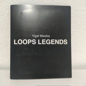 Loops Legends de Yigal Mesika 