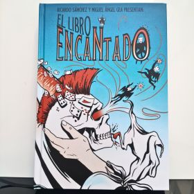El libro encantado - Ricardo Sánchez y Miguel Ángel Gea - Book in spanish 
