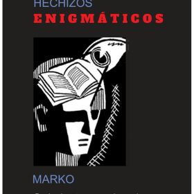 Hechizos Enigmáticos - Marko - Libro 