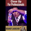 Close-Up for Professionals by Regardt Laubscher eBook DOWNLOAD 