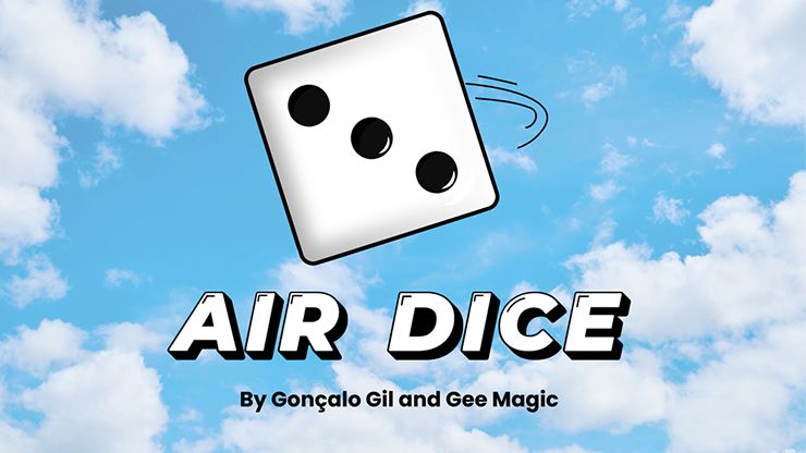 Air Dice created - Gonçalo Gil y Gee Magic 