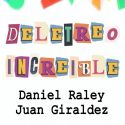 Deletreo Increíble - Daniel Raley y Juan Giraldez 