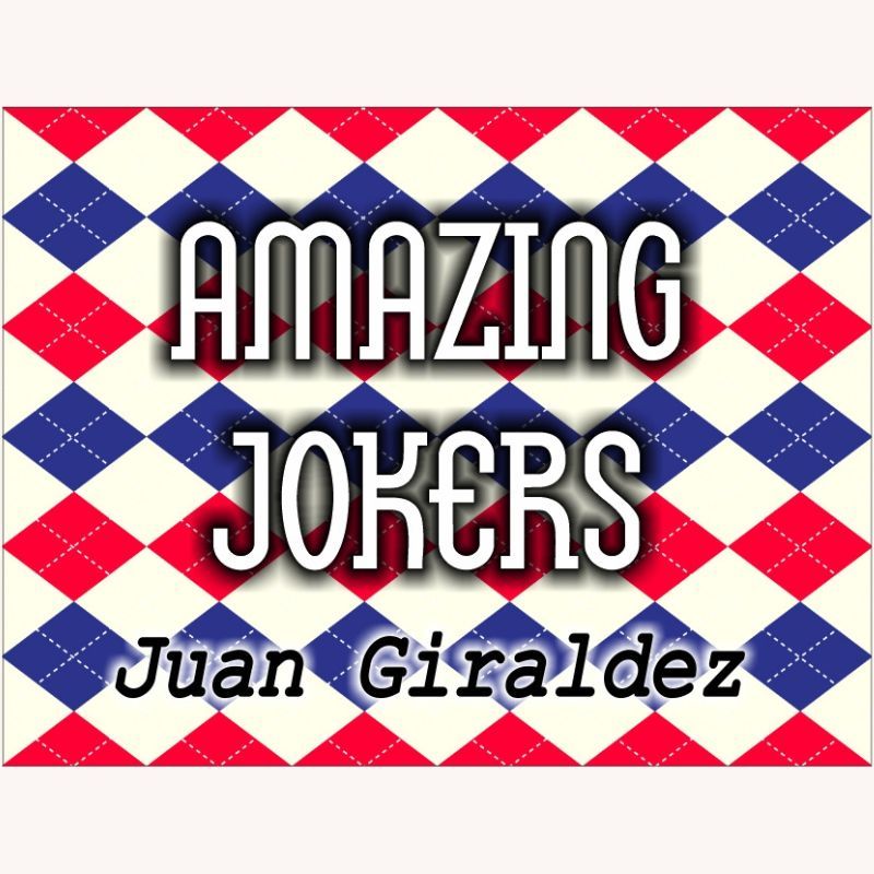 Amazing Jokers - Juan Giraldez 