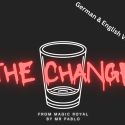 THE CHANGE by Magic Royal and Mr. Pablo video DOWNLOAD 