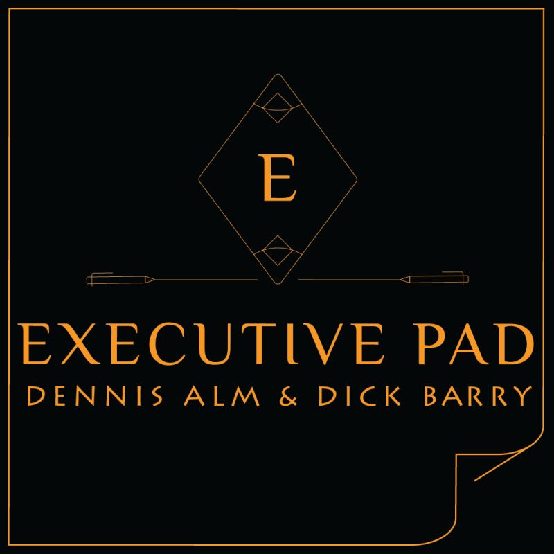 Executive Pad - Dennis Alm & Dick Barry 