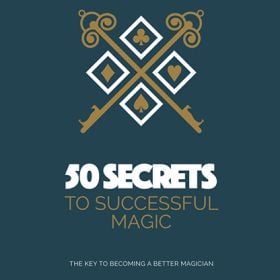 50 Secrets to Successful Magic eBook 