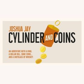 Cylinder & Coins - Joshua Jay 