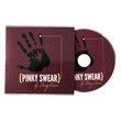 DVD - Pinky Swear by Doug Conn