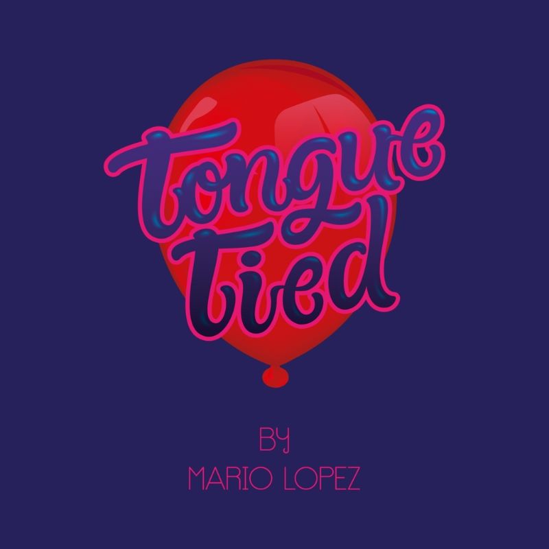 Tongue Tied - Mario Lopez 