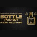 Bottle Pocket Gentlemen's Magic, Mickael Chatelain y Urbain 