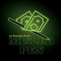 Misled Pen - Timothy Wenk 