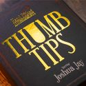 Thumb Tips with Joshua Jay - Murphy's Magic Hand Picked Astonishments 