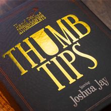 Thumb Tips with Joshua Jay - Murphy's Magic Hand Picked Astonishments 