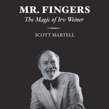 Mr. Fingers - The Magic of Irv Weiner - Scott Martell - Libro en inglés 