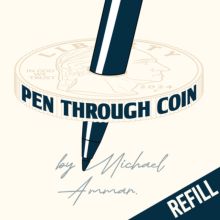 Refills for Pen Through Coin - Michael Ammar 