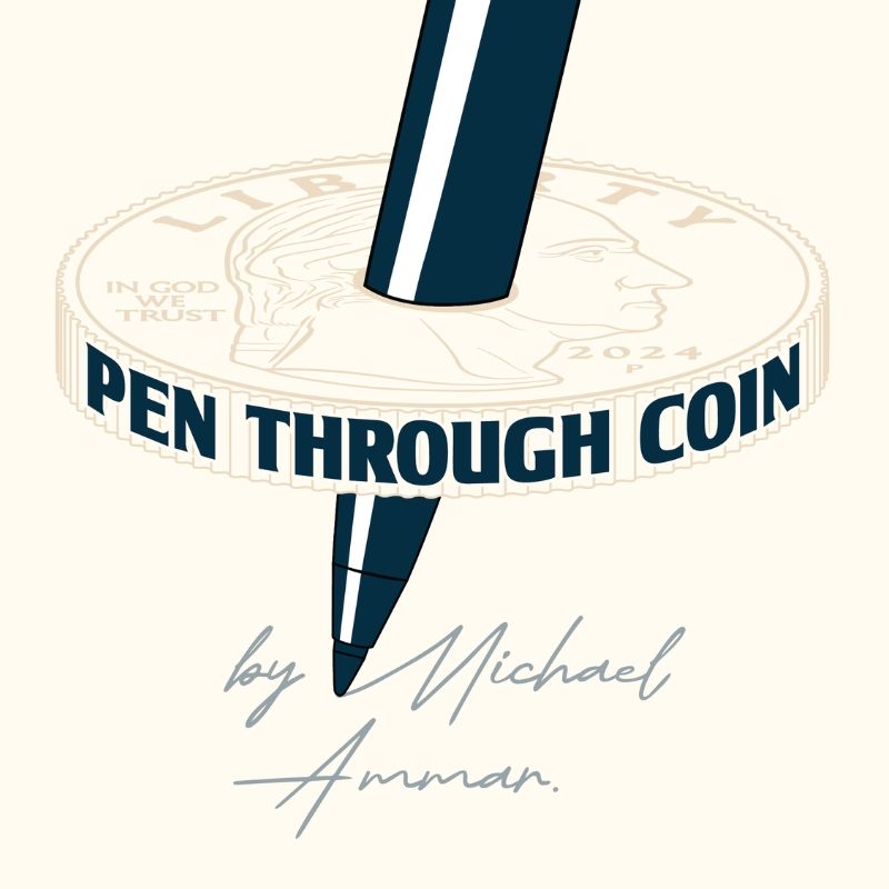Pen Through Coin - Michael Ammar 