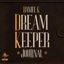 Dream Keeper Journal - Daniel K 