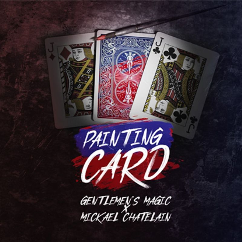 Painting Card  - Mickael Chatelain y Gentlemen's Magic 